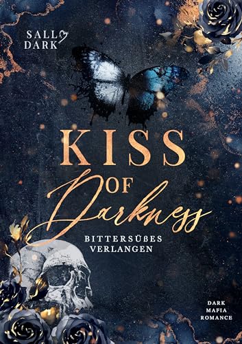 Kiss of Darkness (Bittersüßes Verlangen Band 1)