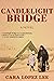 Candlelight Bridge