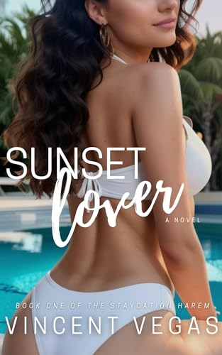 Sunset Lover: A Steamy Office Romance (Staycation Harem Book 1)