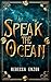 Speak The Ocean