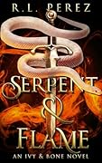 Serpent & Flame: A Medusa Retelling