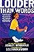 Louder Than Words by Ashley Woodfolk
