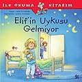 Elif'in Uykusu Gelmiyor