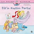 Elif’in Kostüm Partisi