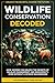 Wildlife Conservation Decod...