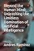 Beyond the Human Mind: Unleashing the Limitless Domination of Artificial Intelligence