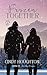 Frozen Together: The temperature isn't the only thing falling. (The Men of Mehama Book 2)