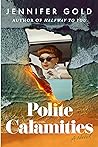 Polite Calamities by Jennifer  Gold