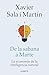 De La Sabana A Marte. La Economía De La Inteligencia Natural