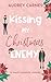 Kissing My Christmas Enemy (Billionaire Sweet Christmas Rom Com)