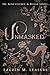 Unmasked (The Benevolence & Blood Series)