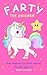 Farty The Unicorn: Seven Un...