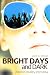 Bright Days and Dark - Alte...