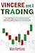 Vincere con il Trading: Sco...