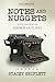 Notes and Nuggets Volume 5: A Collection of Sermon Outlines