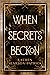 When Secrets Beckon by Lauren Searson-Patrick When Secrets Beckon by Lauren Searson-Patrick