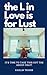 The L in Love is for Lust: It's time to take this out the group chat!