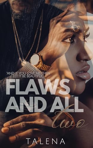 Flaws And All Two: Elijah & Kehlani (Kindle Edition)