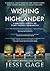 Wishing for a Highlander 4 ...