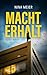 Machterhalt: Insider-Roman ...