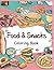 Food and Snacks Coloring Book by Simon Ashby