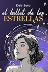 EL BALLET DE LAS ESTRELLAS (Spanish Edition)