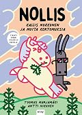 Nollis: Kallis nokkonen ja muita kertomuksia