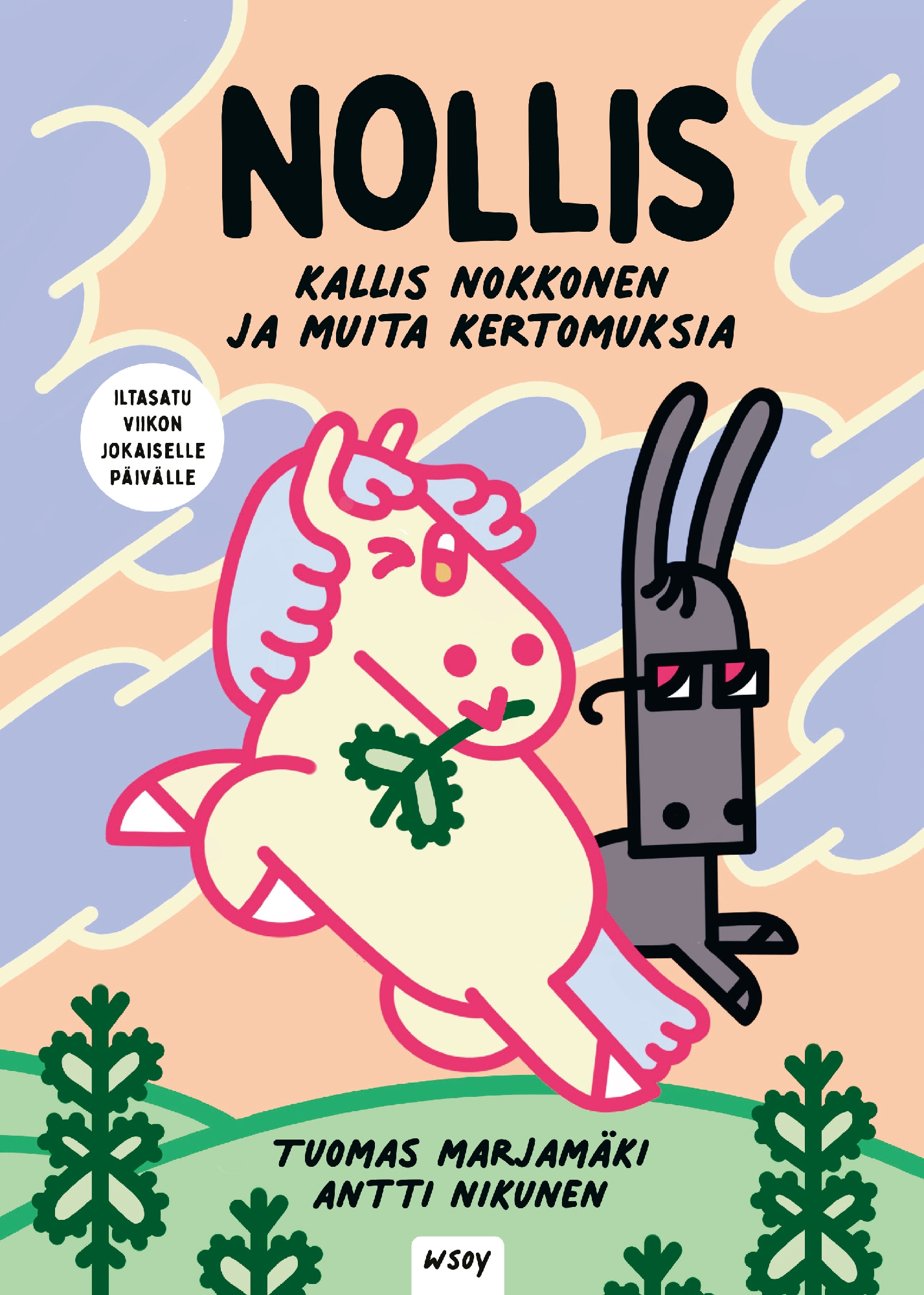 Nollis: Kallis nokkonen ja muita kertomuksia (Hardcover)