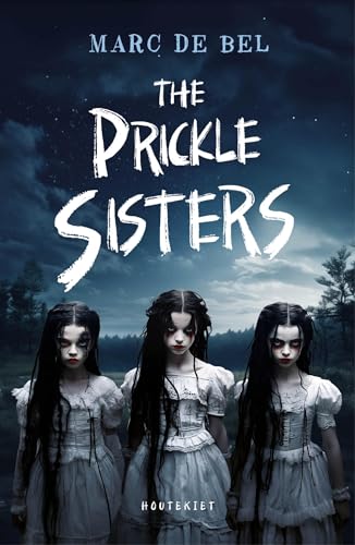 The Prickle Sisters (Kindle Edition)