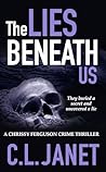 The Lies Beneath Us (Chrissy Ferguson Mysteries #3) The Lies Beneath Us (Chrissy Ferguson Mysteries #3)