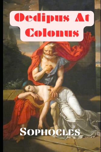 Oedipus at Colonus