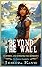 Beyond the Wall