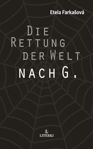 Die Rettung der Welt nach G. (German Edition)