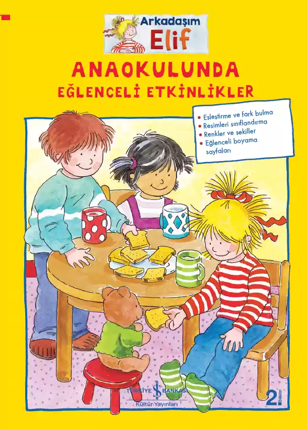 Arkadaşım Elif: Anaokulunda Eğlenceli Etkinlikler (Paperback)