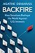 Backfire: How Sanctions Reshape the World Against U.S. Interests (Center on Global Energy Policy Series)