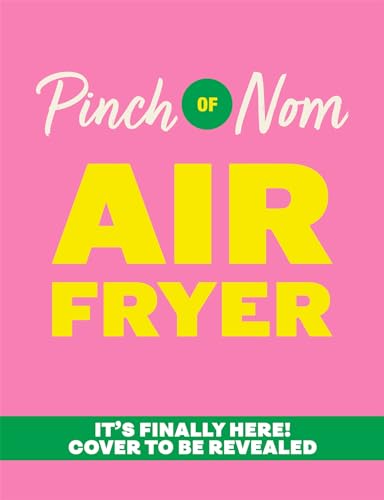 Pinch of Nom Air Fryer (Hardcover)