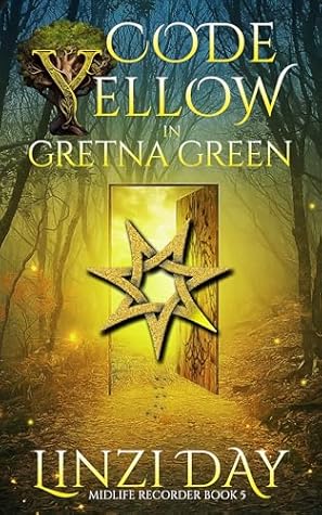 Code Yellow in Gretna Green (Midlife Recorder, #5)
