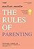 พ่อแม่เป็นแค่...ตลอดชีวิต The Rules of Parenting