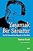 Yaşamak Bir Sanattır: Erich Fromm’un Hayatı ve Eserleri