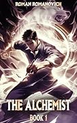 The Alchemist (The Alchemist, #1)