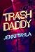 Trash Daddy