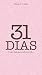 31 DIAS: E uma lição para c...