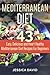 Mediterranean Diet: 43 Easy...