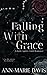 Falling with Grace: A Dark Captive Cartel Romance