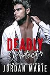 Book cover for Deadly Protector (Kingdom of Sin #4)