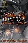 Holding the Key to a Hustla's Heart