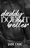 Daddy Does It Better