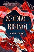 Zodiac Rising (Descendants of the Zodiac, #1)