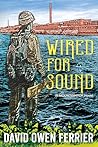 Wired For Sound