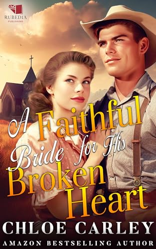 A Faithful Bride for His Broken Heart (Kindle Edition)